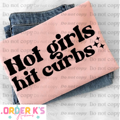 Hot Girls Hit Curbs Tee