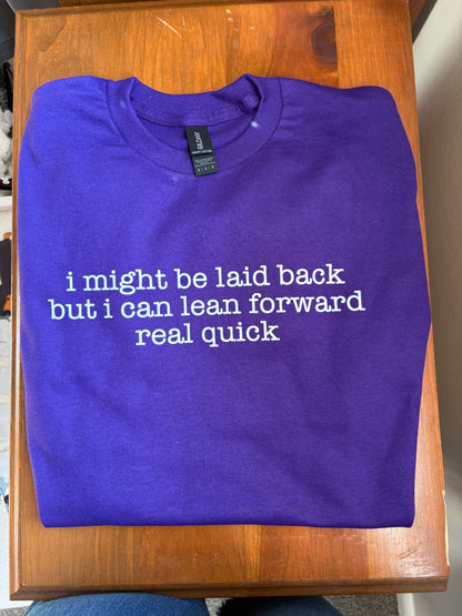 Lean Forward Tee