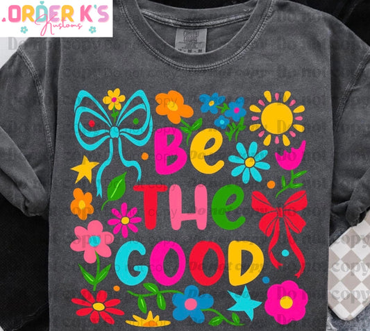 Be the Good Tee