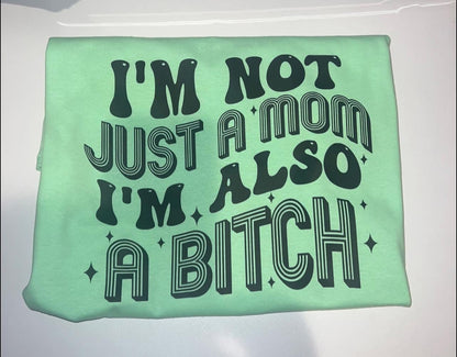 Not just a Mom Tee