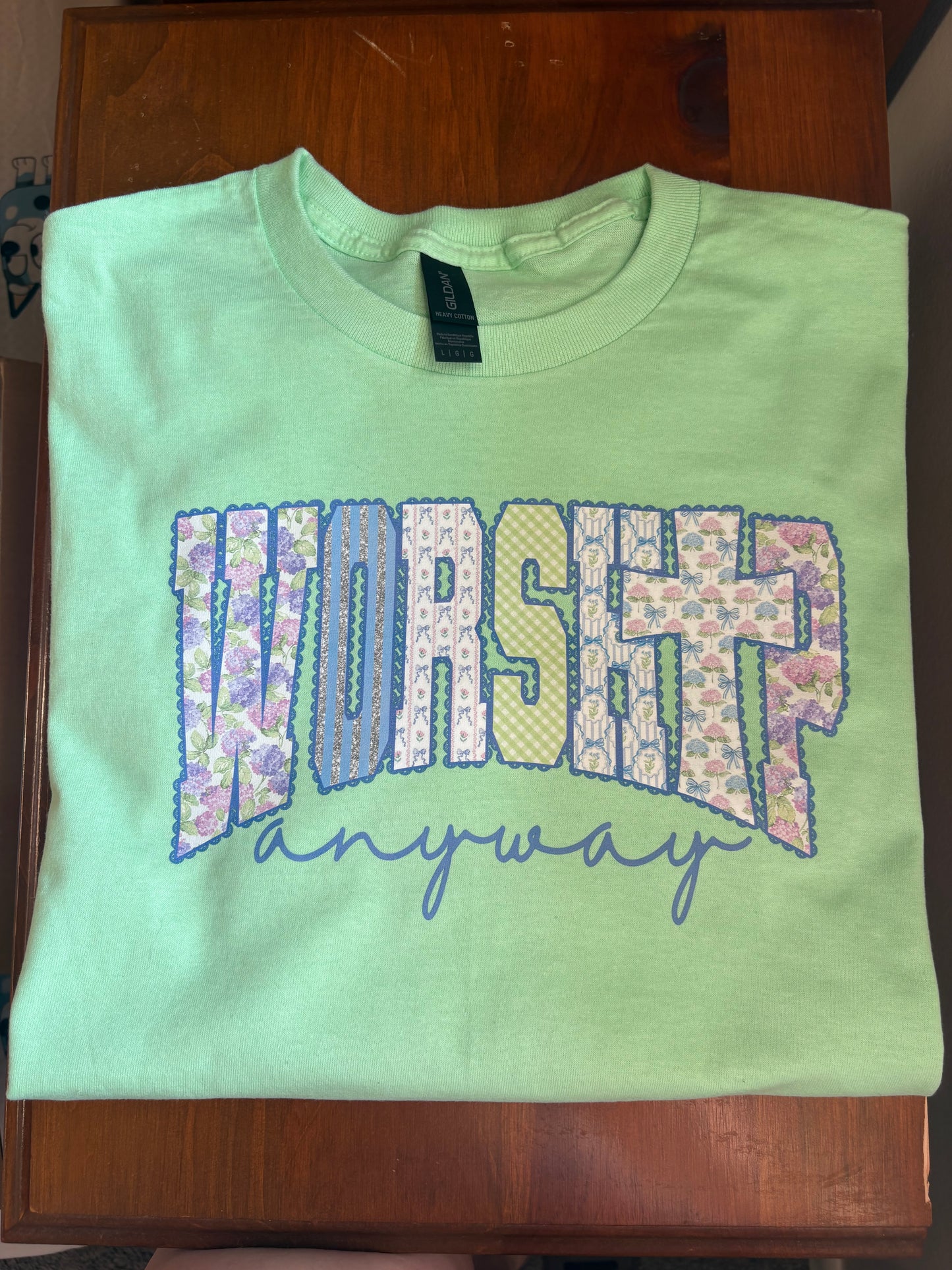 Worship Anyway Tee