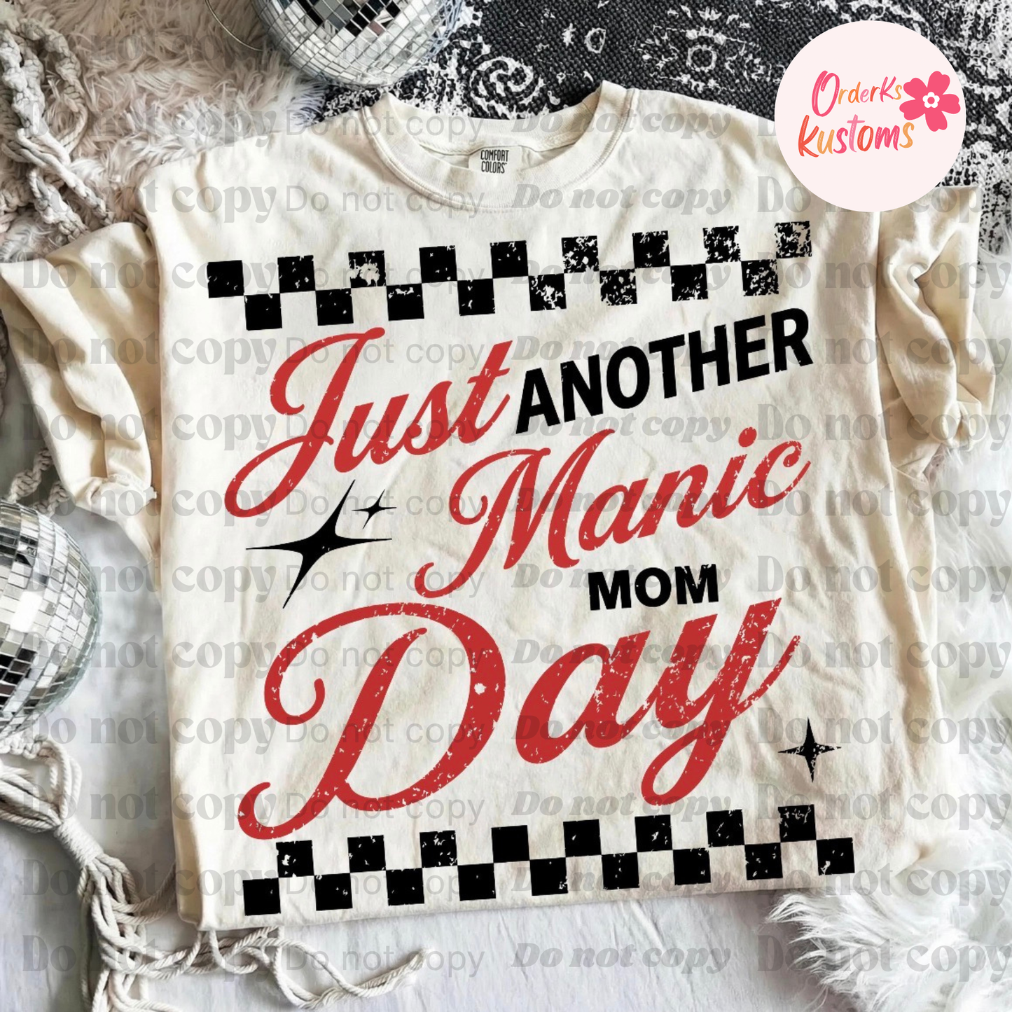 Manic Mom Day Tee