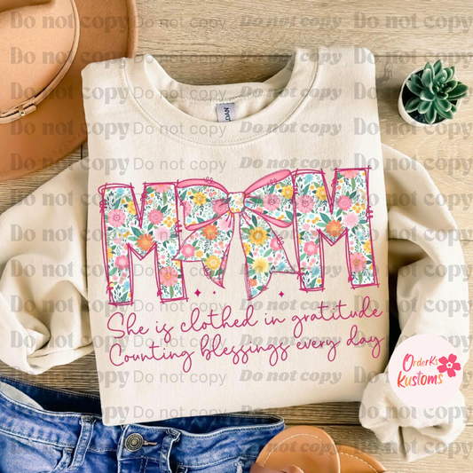 Floral Mom is Clothed in Gratitude Tee