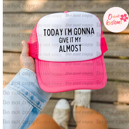 Giving it my Almost Hat